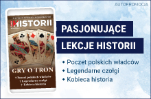 „Gry o tron” – fascynujące lekcje historii w prezencie 