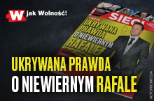 „Sieci”: Ukrywana prawda o niewiernym Rafale